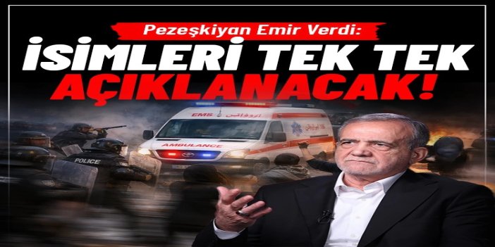 İran, protestolarda ölenlerin ismini açıklayacak