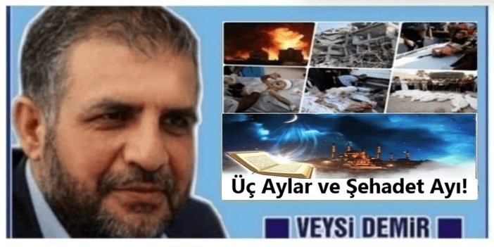 Üç Aylar ve Şehadet Ayı!