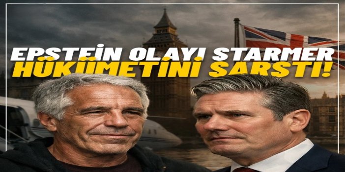 Starmer hükümeti, Epstein'in gölgesinde sarsılıyor