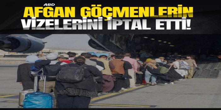 ABD'ye hizmetin bedeli: Afgan işbirlikçilerin vizeleri iptal edildi