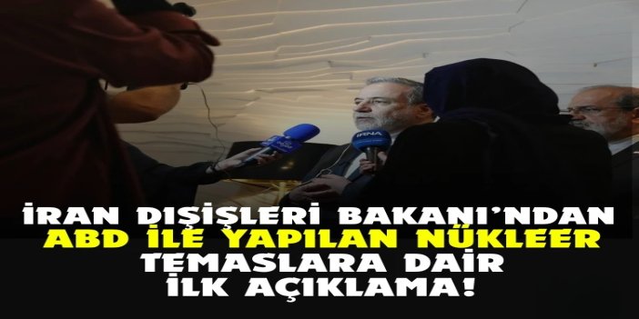 İran Dışişleri Bakanından ABD'yle yapılan bugünkü müzakerelere ilişkin açıklamalar