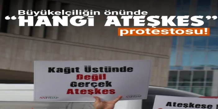 ANFİDAP’tan ABD Büyükelçiliği önünde “Hangi Ateşkes” protestosu