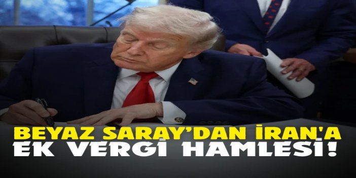 ABD'den İran'a yönelik yeni gümrük vergisi