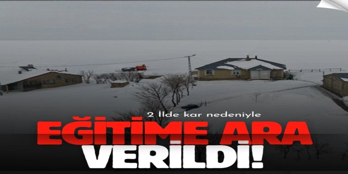 Ağrı ve Van'da eğitime kar engeli