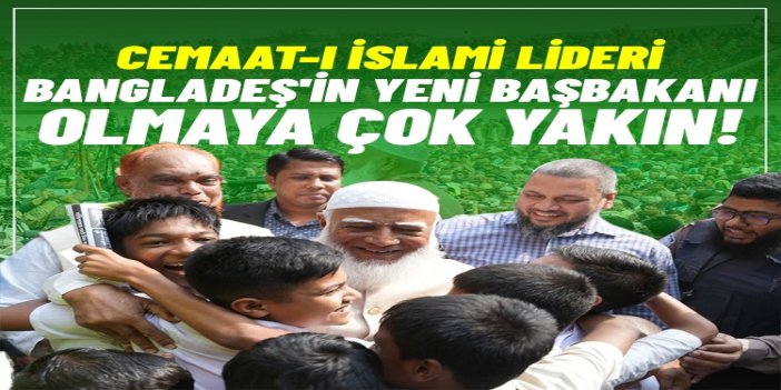 Cemaat-i İslami lideri, Bangladeş'in yeni başbakanı olmaya çok yakın