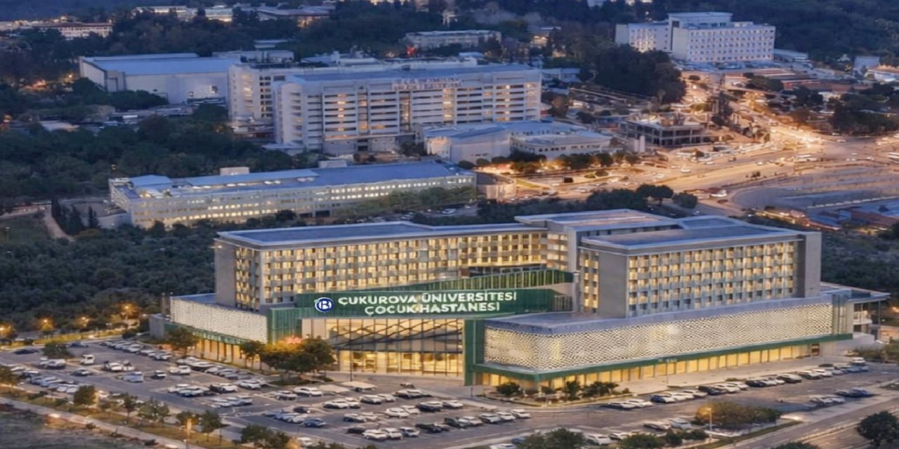 Çukurova Üniversitesi’ne 250 yataklı Çocuk Hastanesi yatırımı