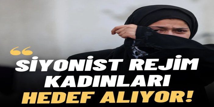 Siyonist rejim kadınları hedef alıyor: 7 Ekim'den bu yana 680'den fazla esir