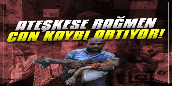 Siyonist işgalciler ateşkese rağmen saldırıyor: Gazze'de can kaybı artıyor