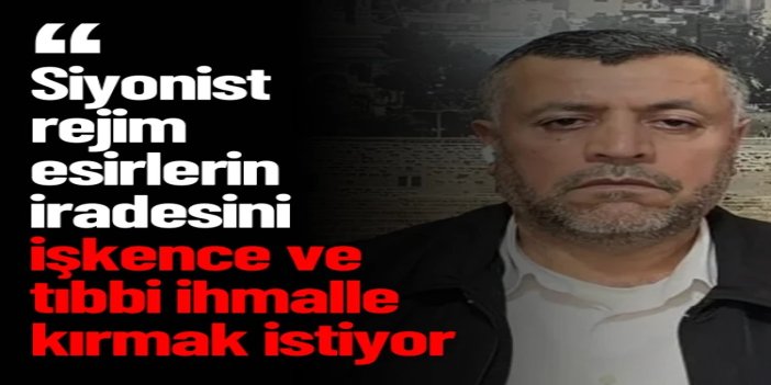 Merdavi: Siyonist rejim esirlerin iradesini işkence ve tıbbi ihmalle kırmak istiyor