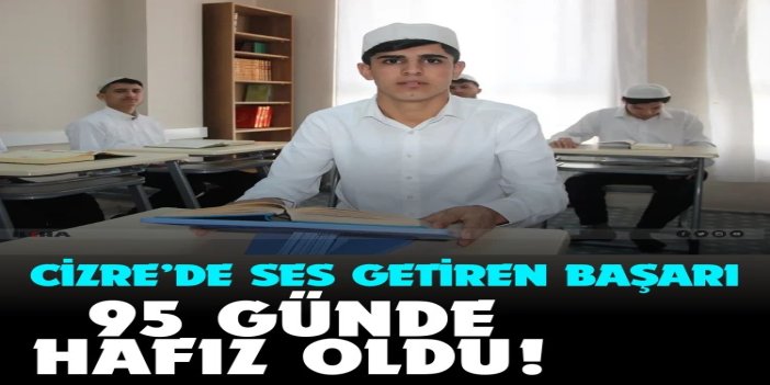 95 günde hafız oldu