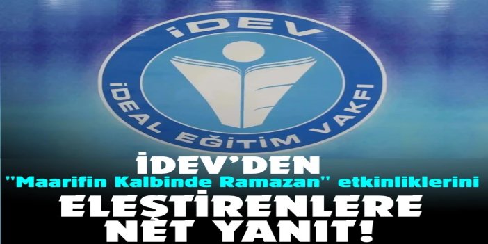 İDEV'den "Maarifin Kalbinde Ramazan" etkinliklerinin hedef alınmasına tepki