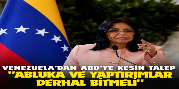 Venezuela’dan ABD'ye yaptırım çağrısı