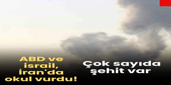 İran’da kız ilkokulu hedef alındı: En az 40 öğrenci şehit oldu