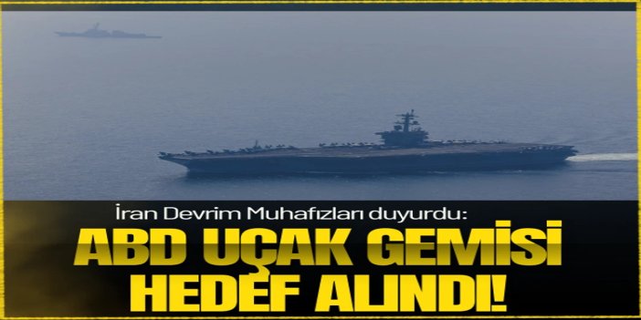 İran, ABD'nin uçak gemisi Lincoln'u hedef aldı