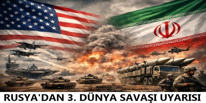 Rusya'dan 3. Dünya Savaşı uyarısı