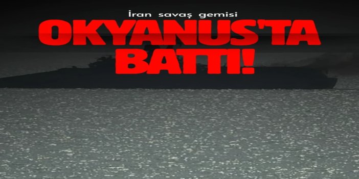 ABD denizaltısı, İran’a ait savaş gemisini Hint Okyanusu’nda batırdı