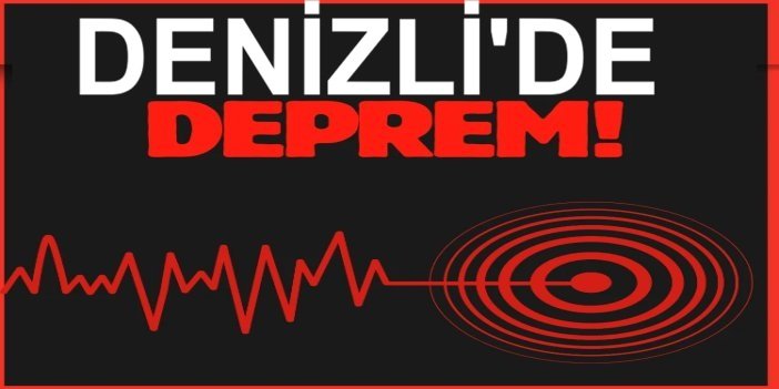Denizli'de 4,2 büyüklüğünde deprem