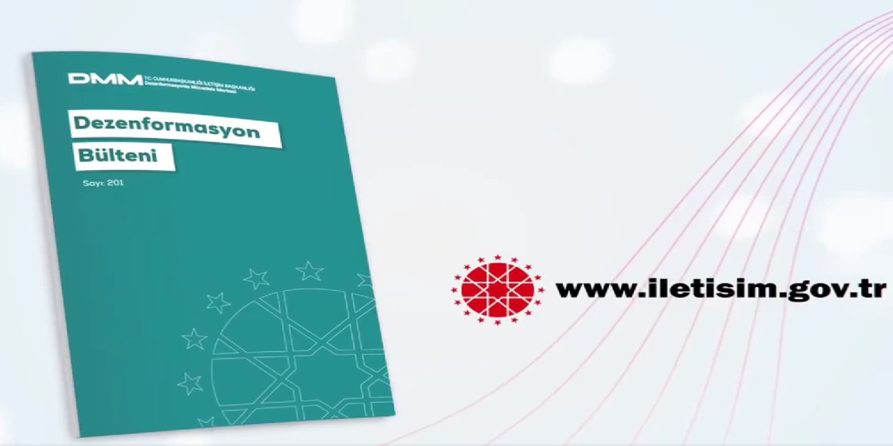 Dezenformasyon Bülteni'nin 201’inci sayısı yayında