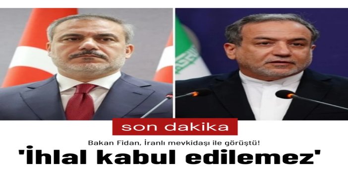 Bakan Fidan, İranlı mevkidaşı Arakçi ile görüştü