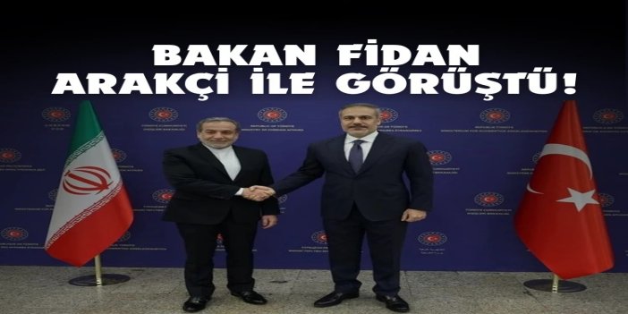Dışişleri Bakanı Fidan, İranlı mevkidaşı Arakçi ile görüştü