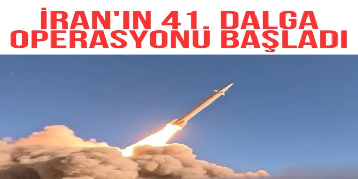 İran'ın 41. dalga operasyonu başladı: "Düşmanın her seviyedeki zulmüne tereddütsüz cevap verilecek"