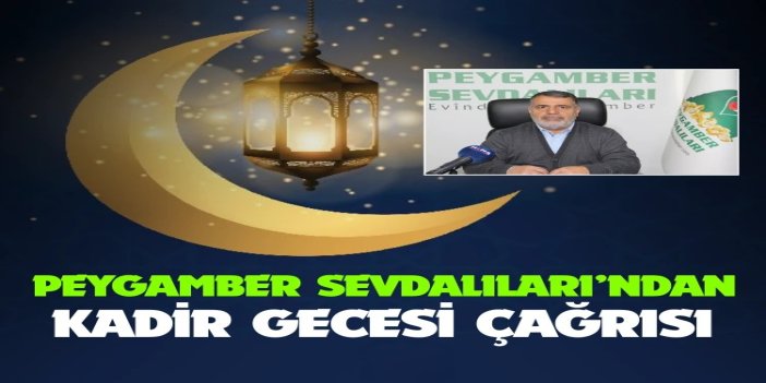 Peygamber Sevdalıları: Kadir Gecesi'ni ibadet, dua ve muhasebe ile değerlendirelim
