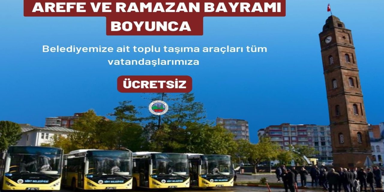 Siirt’te bayramda toplu taşıma ücretsiz olacak