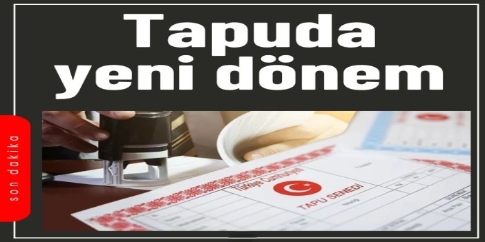 Tapuda yeni dönem: 30 milyon lira üzeri işlemlerde avukat şartı geliyor