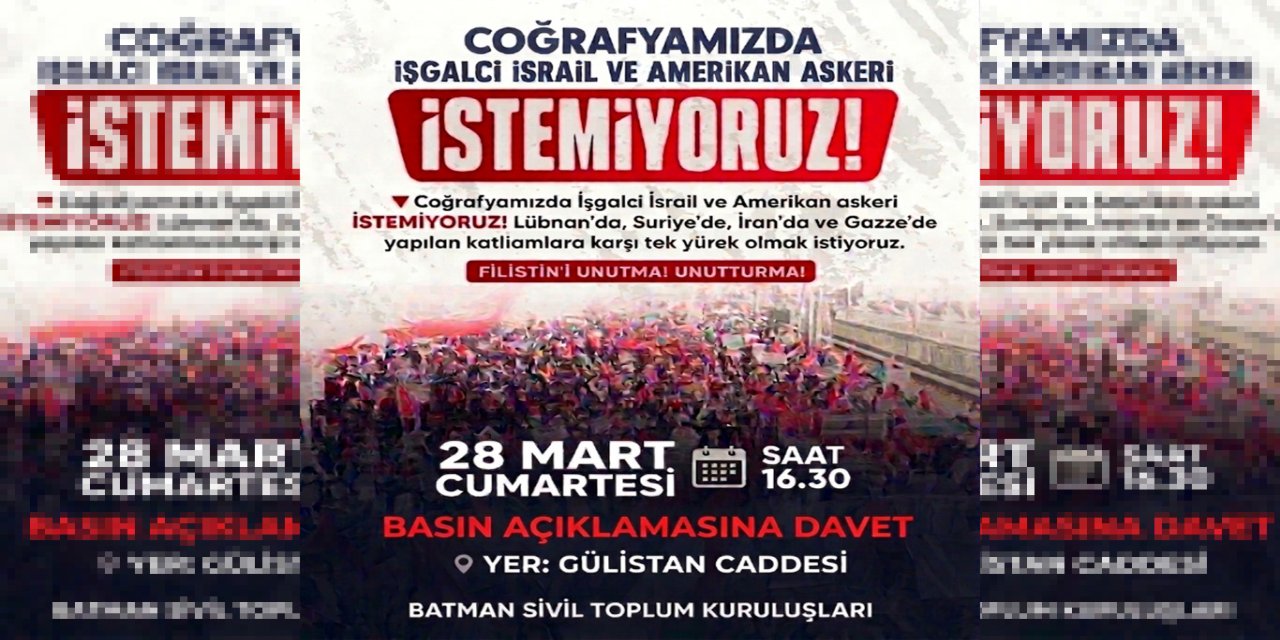 Batman'da "işgalci asker istemiyoruz" açıklaması yapılacak
