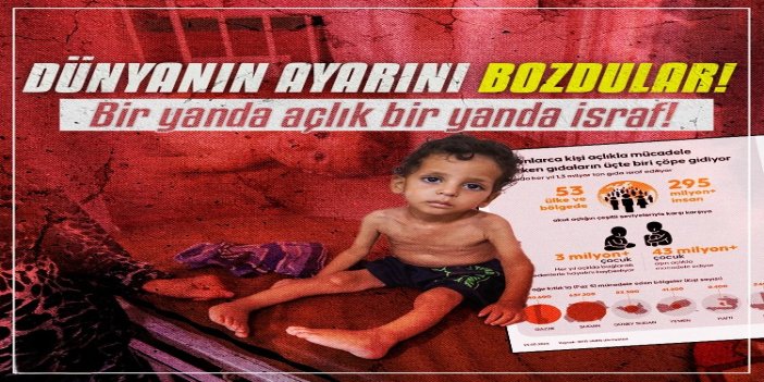 Dünya genelinde gıda israfı artıyor: Üretilen gıdanın üçte biri çöpe gidiyor