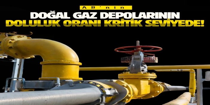 Gazprom: AB’nin doğal gaz depolarının doluluk oranı kritik seviyede