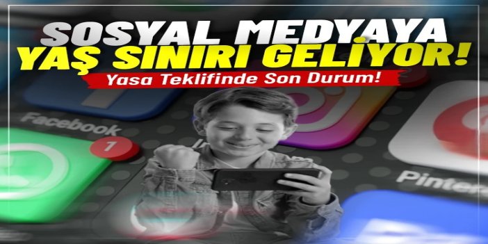 Sosyal medyaya yaş sınırı geliyor: Sosyal ağlara 15 yaş düzenlemesi komisyondan geçti