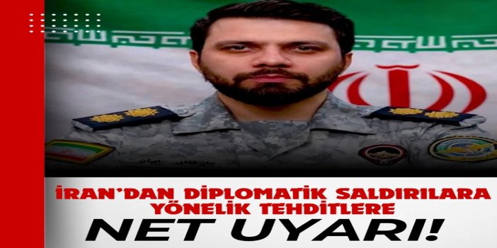 İran’dan diplomatik temsilciliklere yönelik saldırılara misilleme uyarısı