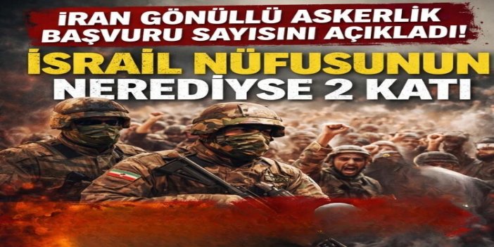 İran’da 14 milyondan fazla kişi savaş için gönüllü olduğunu açıkladı
