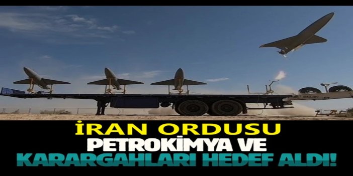 İran ordusu, Siyonist-ABD'nin petrokimya ve karargahlarını hedef aldı