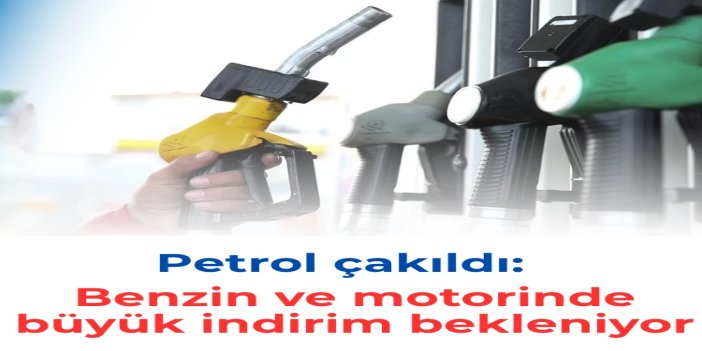 Benzin ve motorinde indirim bekleniyor