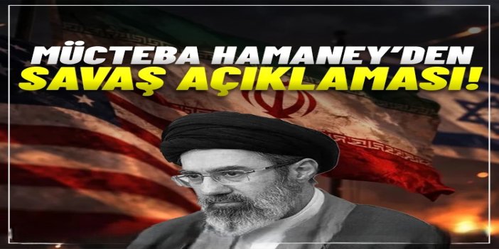 Mücteba Hamanei: Savaş istemiyoruz ancak meşru haklarımızdan asla vazgeçmeyeceğiz
