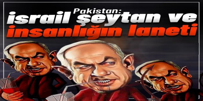 Pakistan Savunma Bakanı Asıf: israil şeytan ve insanlığın laneti