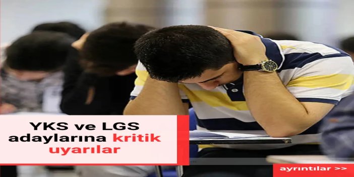 YKS ve LGS adaylarına kritik uyarılar: Yanlışlara odaklanın, kaygıyı orta düzeyde tutun