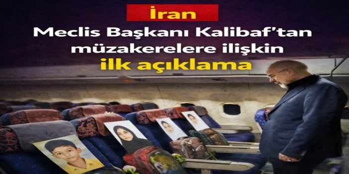 Kalibaf: Karşı tarafa güvenimiz yok, iyi niyetimizi sürdürüyoruz