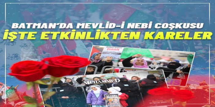 Fotoğraf kareleriyle Batman Mevlid-i Nebi etkinliği