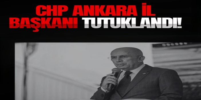 CHP Ankara İl Başkanı Erkol'un da aralarında bulunduğu 9 kişi tutuklandı
