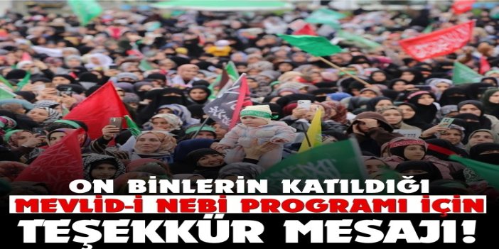 Batman'da on binlerin katıldığı Mevlid-i Nebi programı için teşekkür mesajı