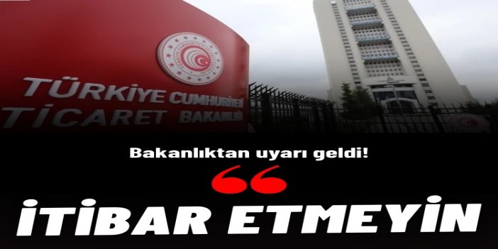 Ticaret Bakanlığı: Sahte belge ve yapay zekâ içerikli dolandırıcılıklara karşı dikkatli olunmalı