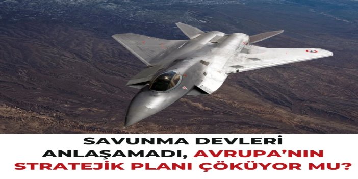 Savunma devleri anlaşamadı, Avrupa’nın stratejik planı sarsılıyor