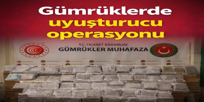 Gümrüklerde uyuşturucu operasyonu: 420 kilo ele geçirildi