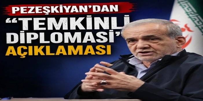 Pezeşkiyan: Tehditlere karşı direniş ve diplomatik yoldan yararlanılmalı