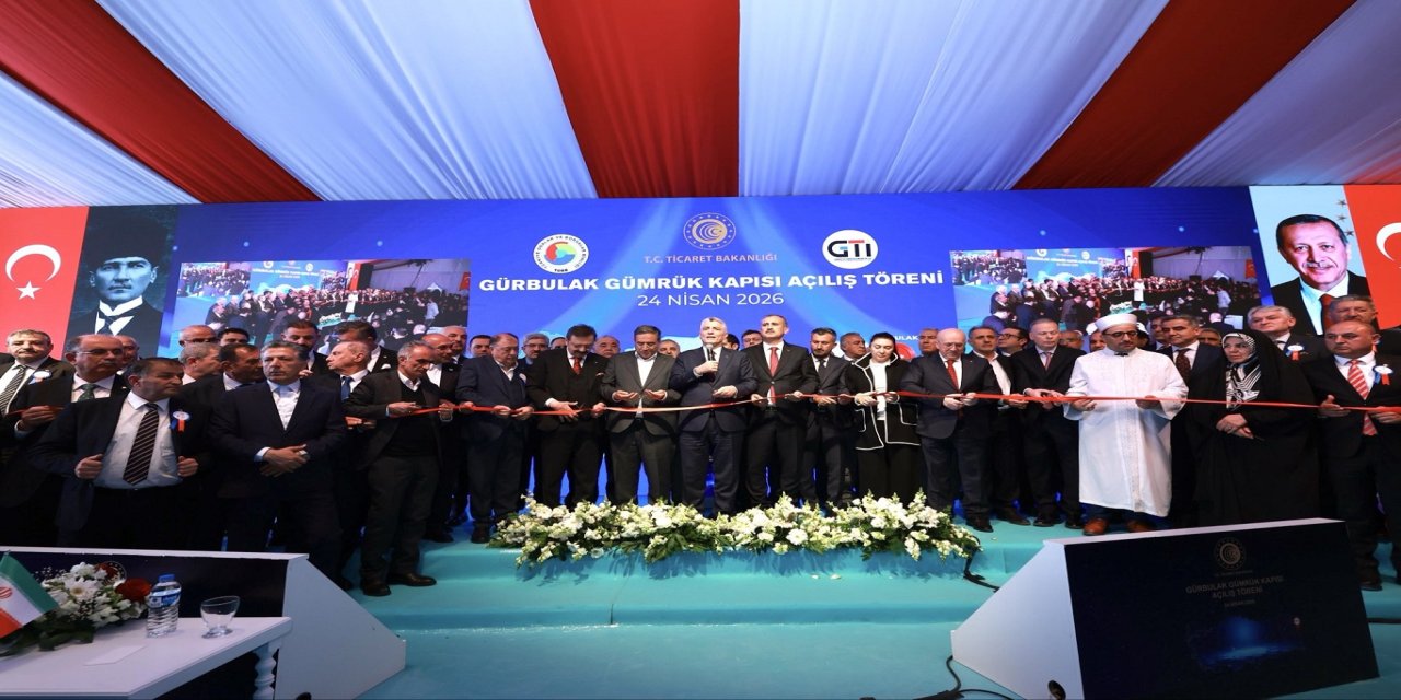 Ticaret Bakanı Bolat, yenilenen Gürbulak Sınır Kapısının açılışına katıldı