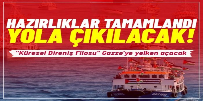 "Küresel Direniş Filosu" İtalya hazırlıklarını tamamladı