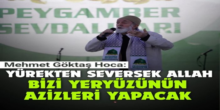 Göktaş Hoca: Peygambere karşı soğuksak, boş yere bir şeyler beklemeyin